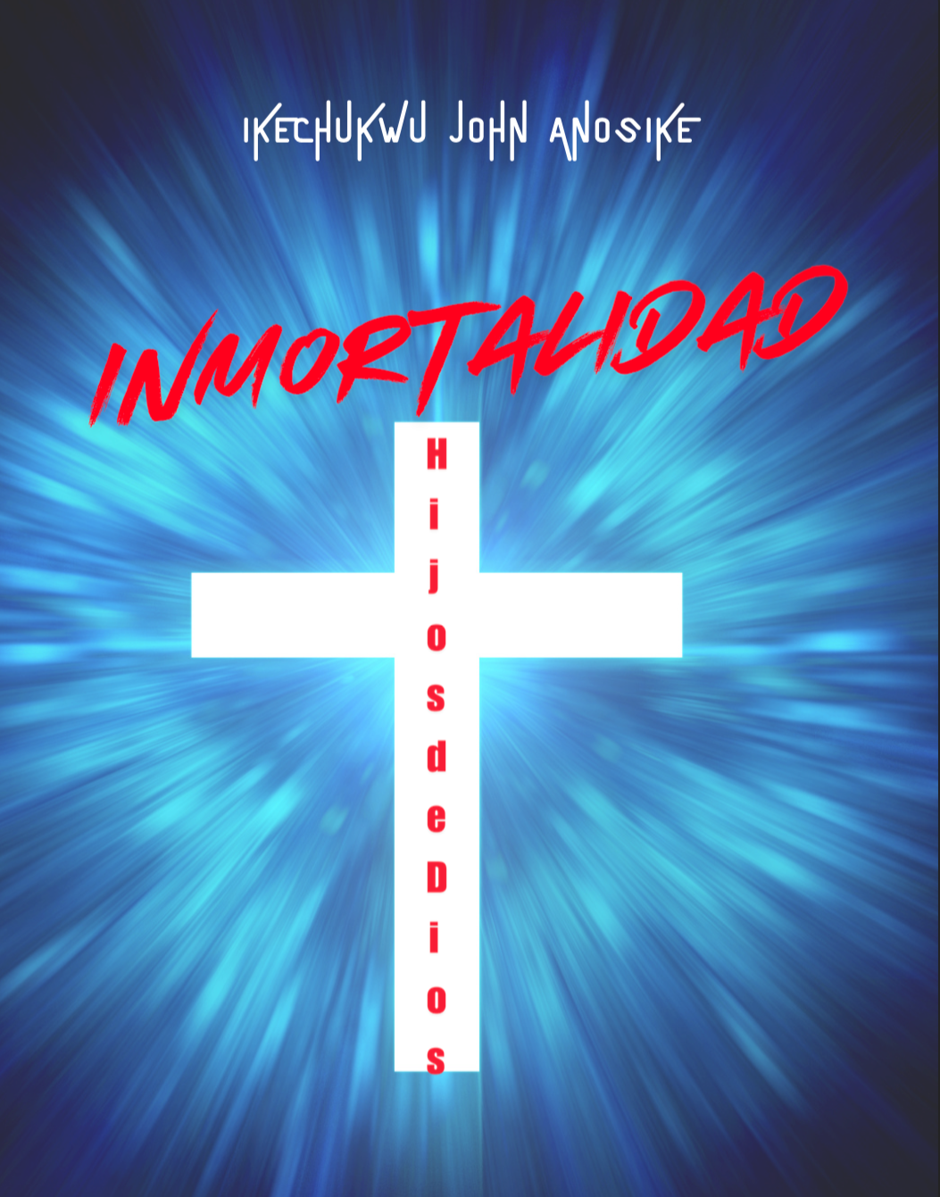 Inmortalidad Hijos de Dios (eBook)