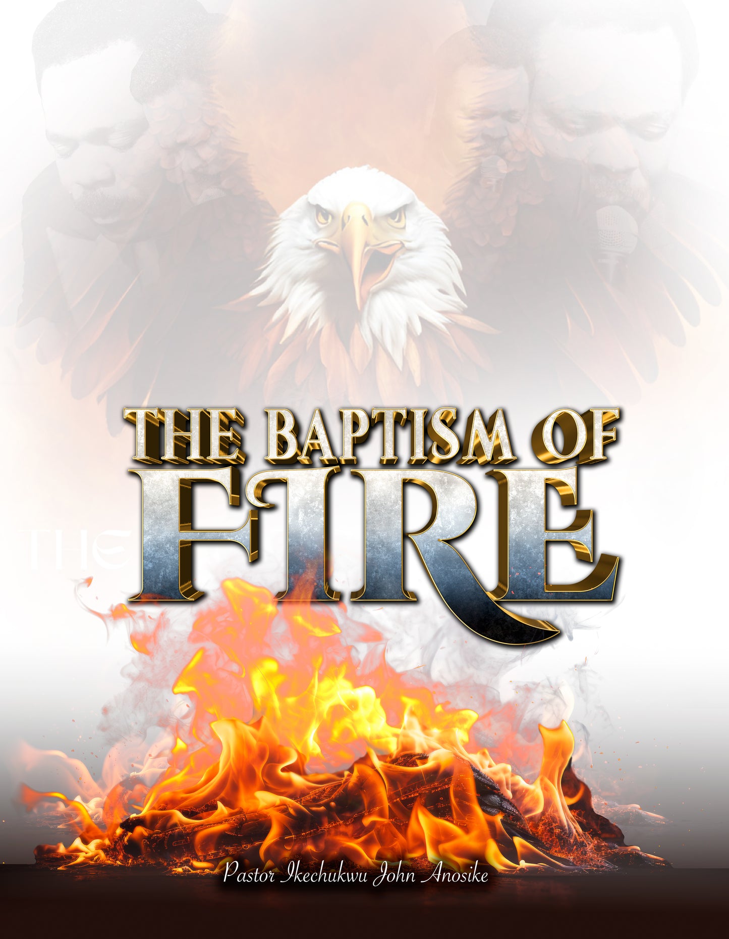 The Baptism of Fire (HARDCOPY)