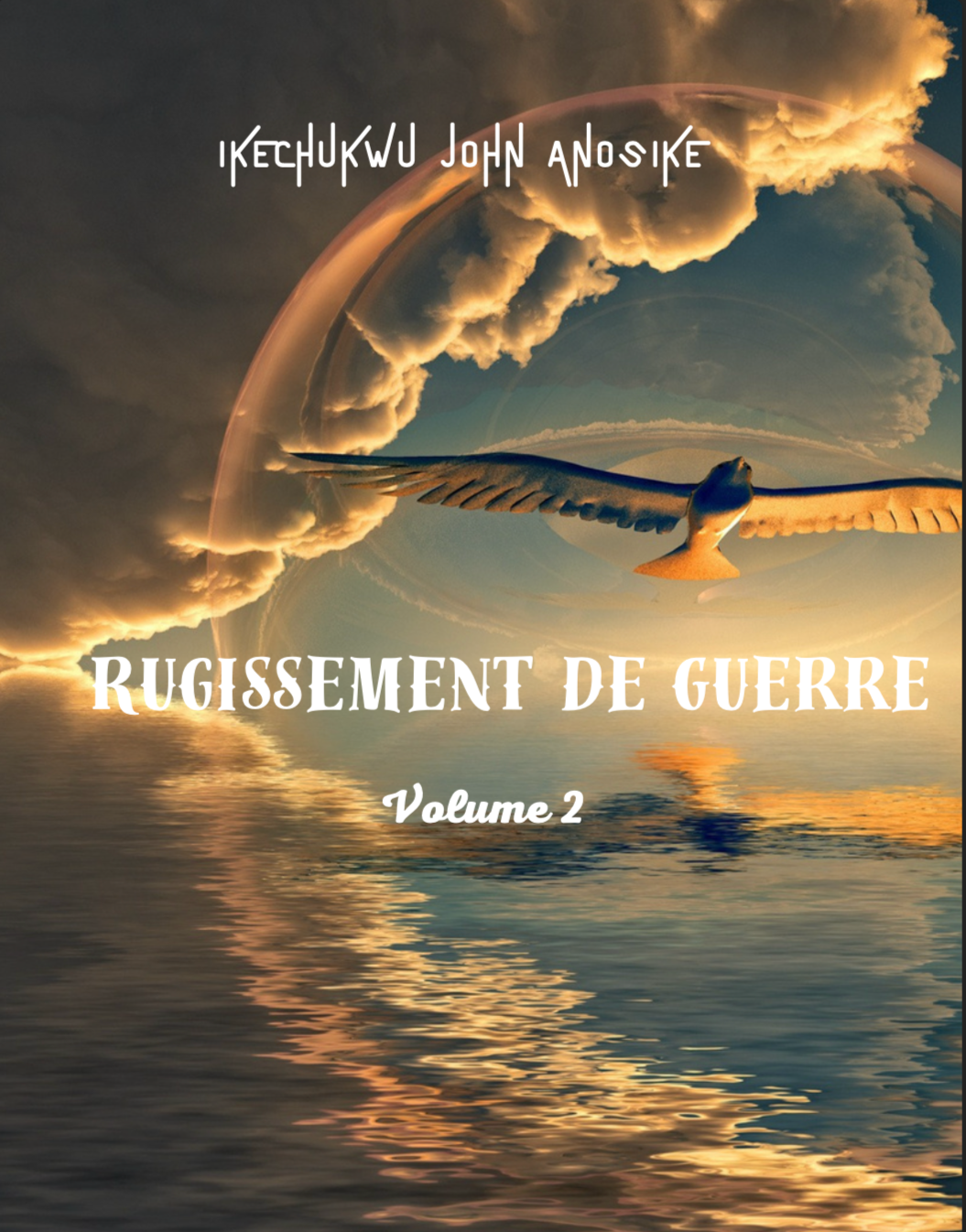 Le Rugissement de la Guerre Volume 2 (eBook)