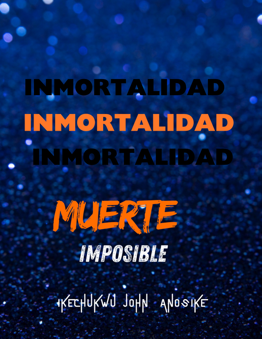 Immortality Death Impossible - Spanish