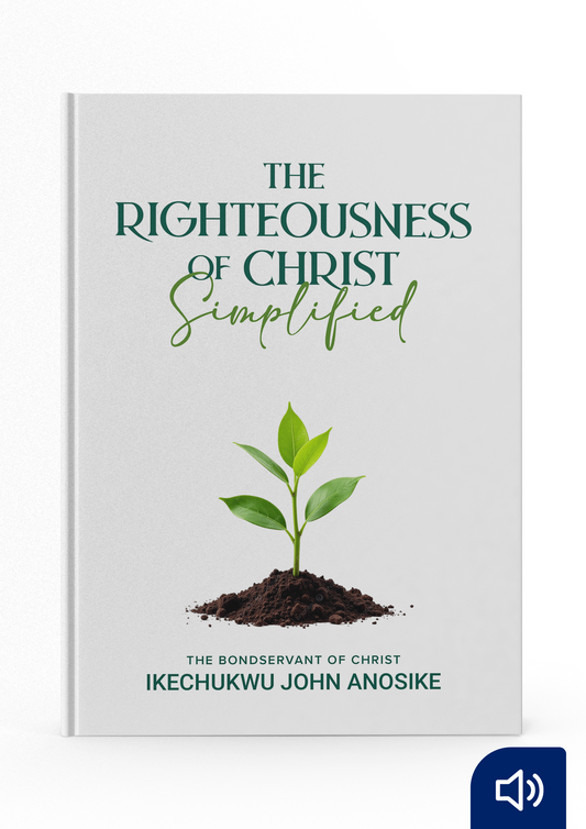 The Righteousness of Christ Simplified - English (Audio)