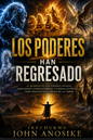Powers Have Returned - Spanish (eBook)